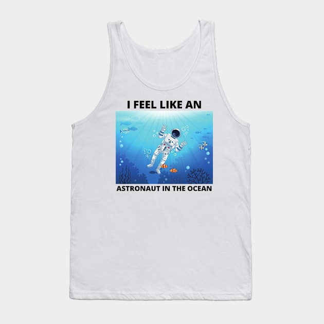 Astronaut in the Ocean Tank Top by Starcat31